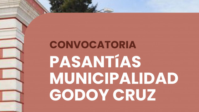 imagen Convocatoria a Pasantías en la Municipalidad de Godoy Cruz