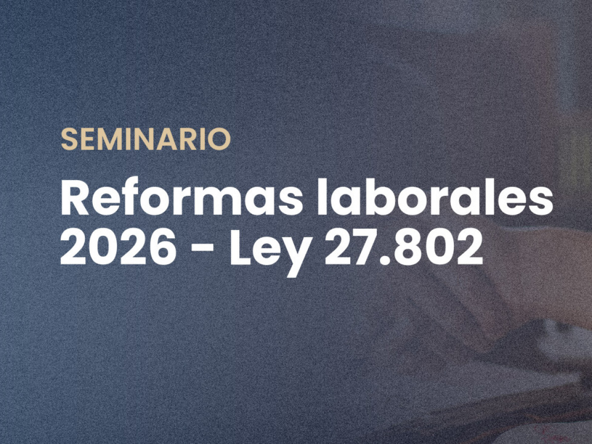 imagen Seminario | Reformas Laborales 2026 - Ley 27.802