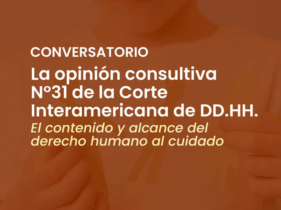 imagen Conversatorio sobre el derecho humano al cuidado