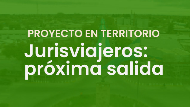 imagen  JurisViajeros estará en Gral Alvear con los Consultorios Jurídicos Móviles gratuitos