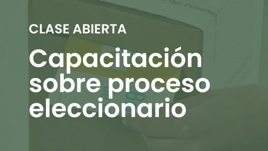 imagen Clase abierta de "Capacitación sobre el proceso eleccionario"