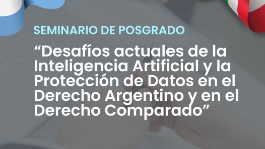 imagen Se dictará un seminario sobre Inteligencia Artificial y Protección de Datos en dos versiones: español e italiano