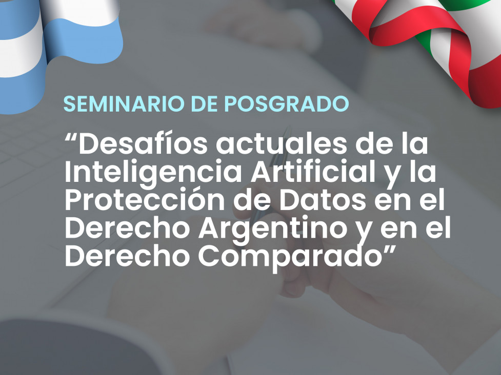 imagen Se dictará un seminario sobre Inteligencia Artificial y Protección de Datos en dos versiones: español e italiano