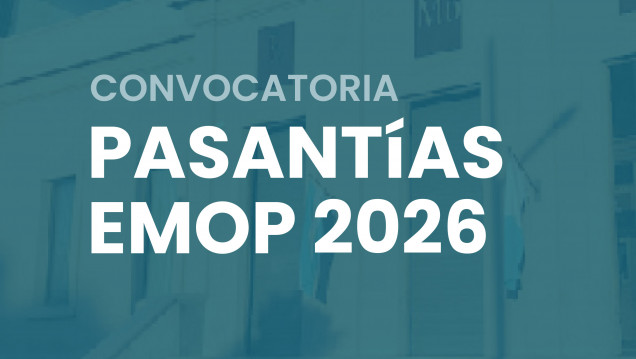 imagen Convocatoria de Pasantías en el EMOP 2026