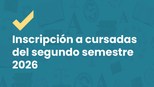 imagen Inscripción a cursadas del segundo semestre 2026