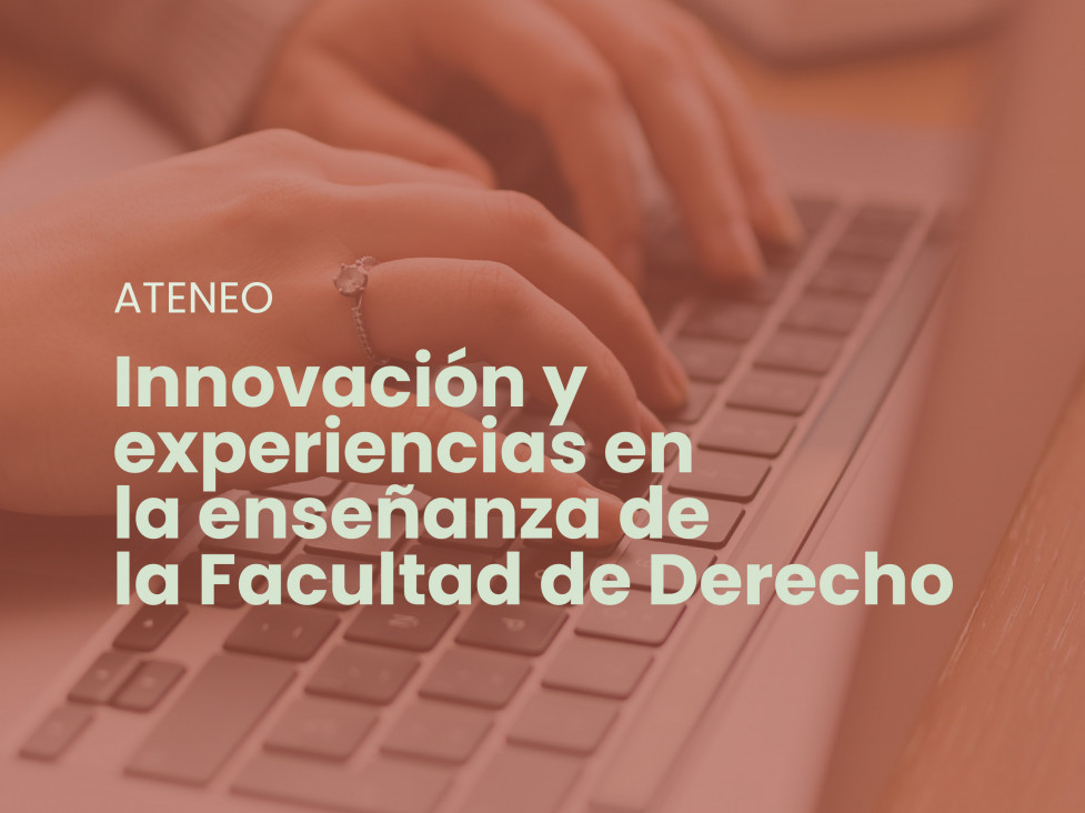 imagen Docentes de la Facultad de Derecho compartirán experiencias innovadoras en la enseñanza