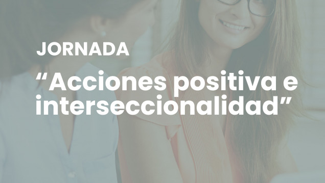 imagen Jornada sobre "Acciones positiva e interseccionalidad"