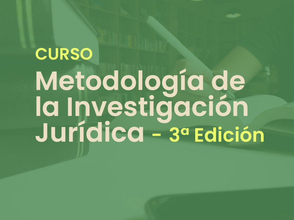 imagen Curso de Metodología de la Investigación Jurídica - 3ª Edición