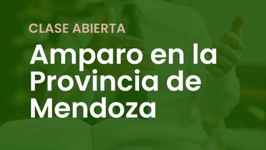 imagen Clase abierta sobre Amparo en Mendoza
