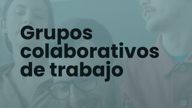 imagen Grupos colaborativos de estudio