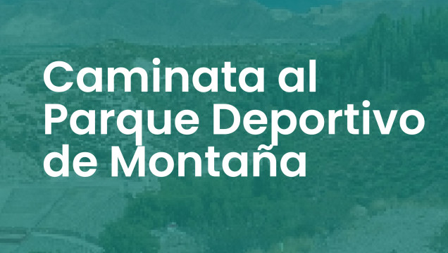 imagen Caminata al Parque Deportivo de Montaña