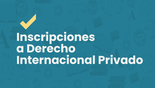 imagen Inscripciones a Derecho Internacional Privado
