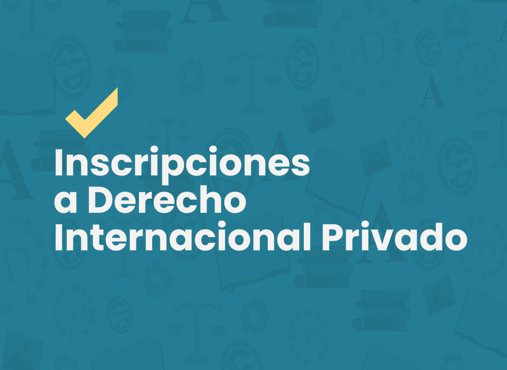 imagen Inscripciones a Derecho Internacional Privado
