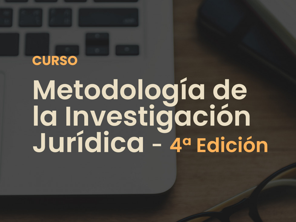 imagen Curso de Metodología de la Investigación Jurídica - 4ª Edición