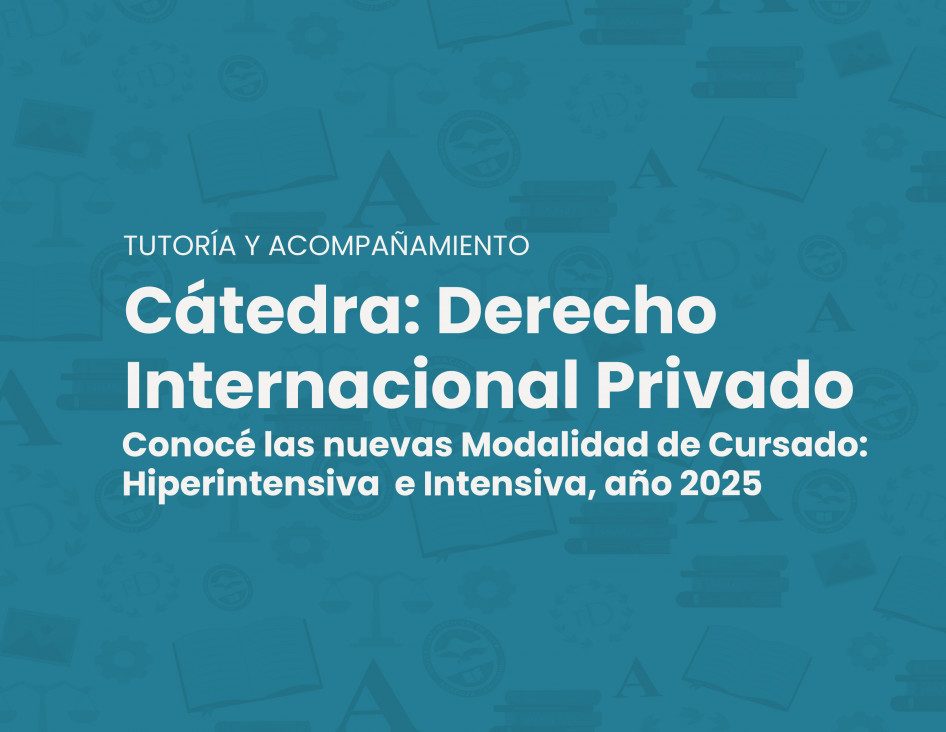 imagen Nuevas modalidades para cursar la cátedra de Derecho Internacional Privado
