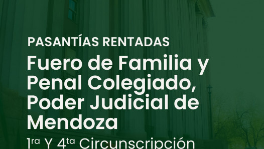 imagen Convocatoria a pasantías en el Fuero de Familia y Penal Colegiado del Poder Judicial de Mendoza | 1ª y 4ª circunscripción