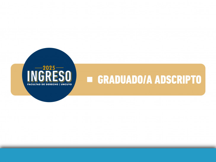 imagen Convocatoria | Graduados/as Adscriptos/as para el Curso de Ingreso - Abogacía 2025