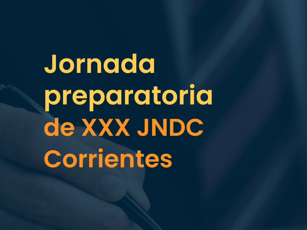 imagen Jornada Preparatoria XXX de las JNDC en Corrientes