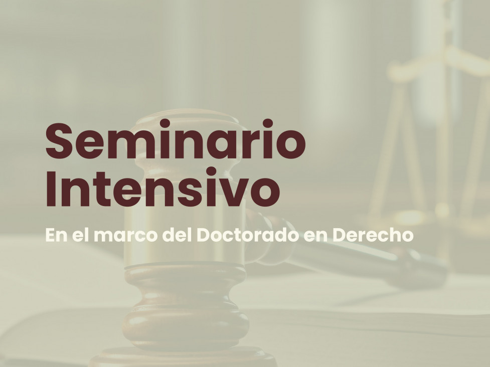 imagen Seminario intensivo | Doctorado en Derecho