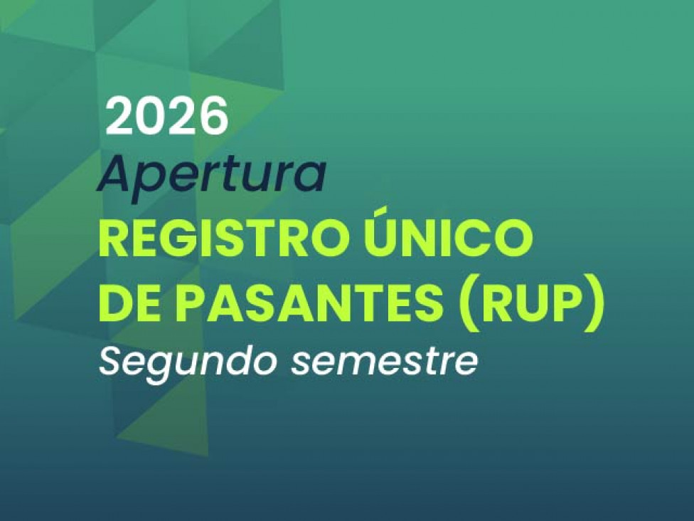 imagen Apertura Registro Único de Pasantes (RUP) para el segundo semestre 2026