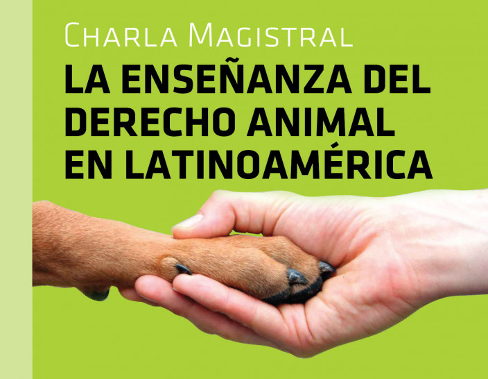 imagen Charla Magistral "La enseñanza del Derecho Animal en Latinoamérica"