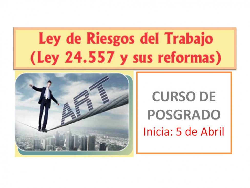imagen Curso de Posgrado: Ley de Riesgos de Trabajo (ley 24.557 y sus Reformas)