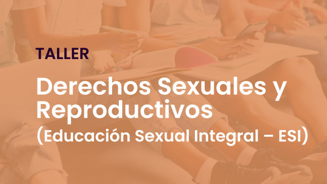 imagen Taller sobre Derechos Sexuales y Reproductivos (Educación Sexual Integral – ESI)