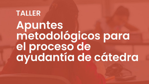 imagen Apuntes metodológicos para el proceso de ayudantía de cátedra