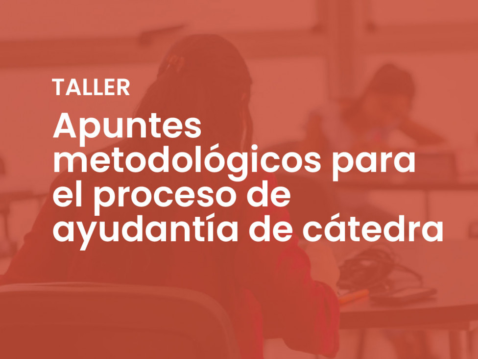 imagen Apuntes metodológicos para el proceso de ayudantía de cátedra
