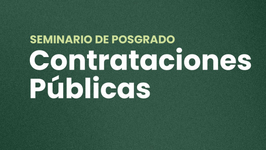 imagen Seminario de Posgrado en Contrataciones Públicas