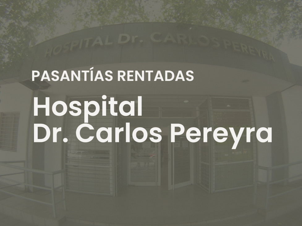 imagen Convocatoria a Pasantías rentadas en el Hospital Dr. Carlos Pereyra