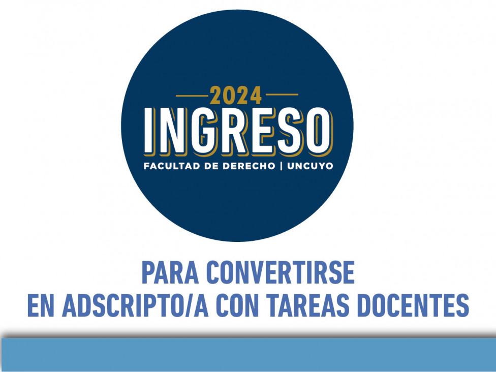 imagen Convocatoria | Adscripto/a con Tareas Docentes para el Curso de Ingreso - Abogacía 2024