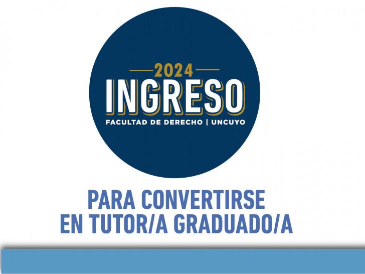 imagen Convocatoria | Tutor/a Graduado/a para el Curso de Ingreso - Abogacía 2024