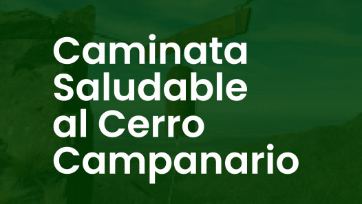 imagen Caminata saludable al Cerro Campanario