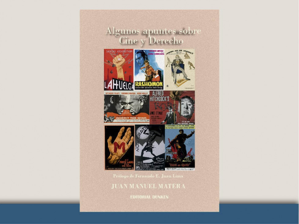 imagen Presentación del libro "Algunos apuntes sobre cine y derecho" del Dr. Juan Manuel Matera