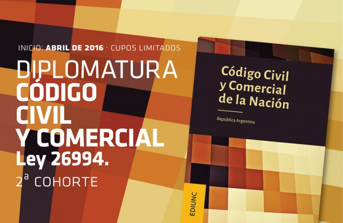 imagen Inscripciones: Diplomatura de Posgrado en el Código Civil y Comercial. Ley 26.994.