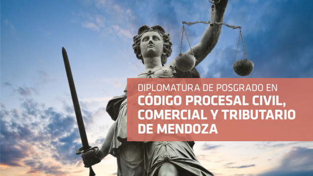 imagen Se encuentra abierta nuevamente la inscripción para la 1ra Cohorte de la Diplomatura de Posgrado en Nuevo Código Procesal Civil, Comercial y Tributario de Mendoza