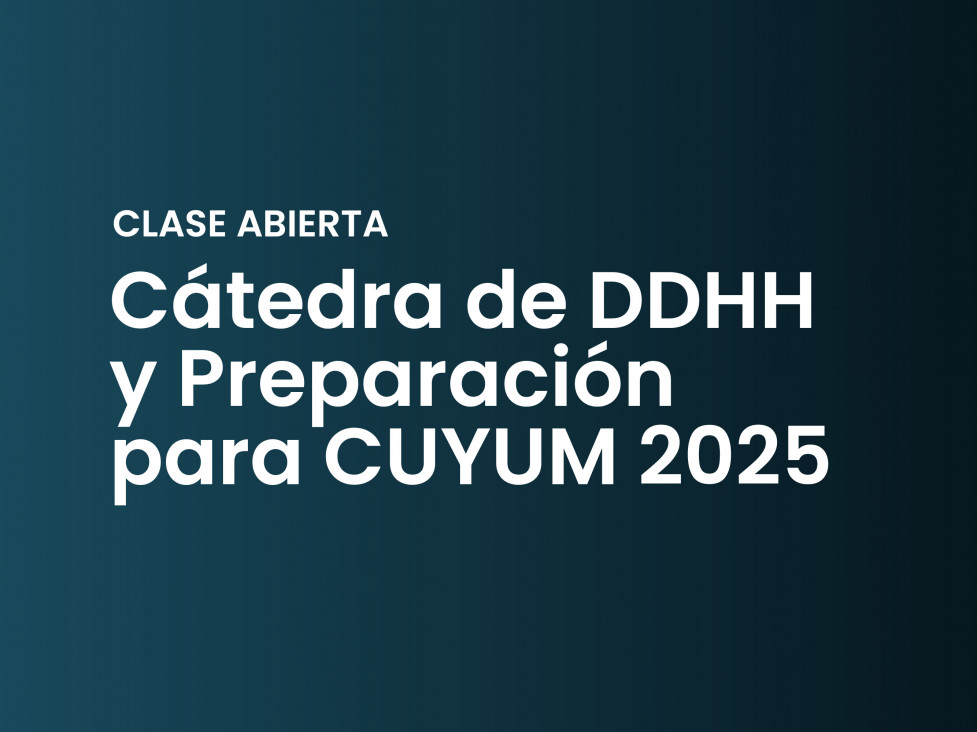 imagen Clase abierta sobre responsabilidad internacional del Estado en el marco de las Competencias CUYUM 2025