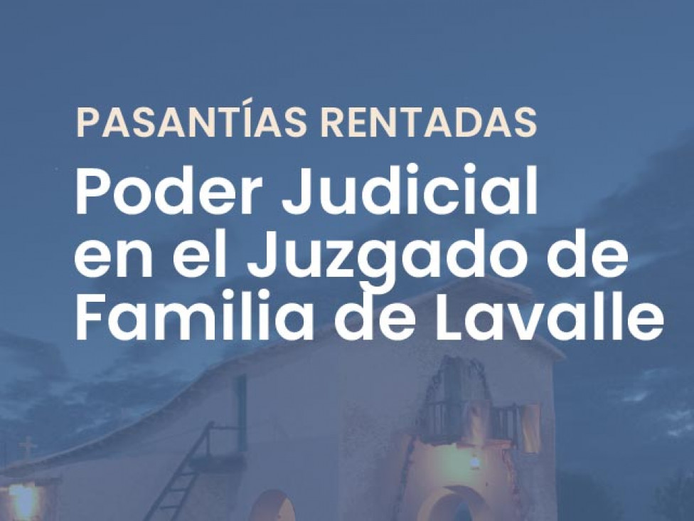 imagen Convocatoria rentadas en el Juzgado de Familia de Lavalle