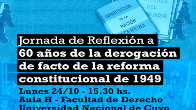 imagen Jornada de reflexión por los 60 años de la derogación de facto de la Reforma de la Constitución de 1949