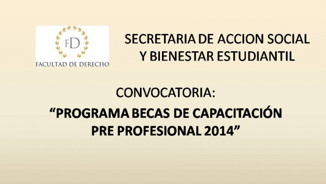imagen Convocatoria: "PROGRAMA BECAS DE CAPACITACION PRE PROFESIONAL 2014"