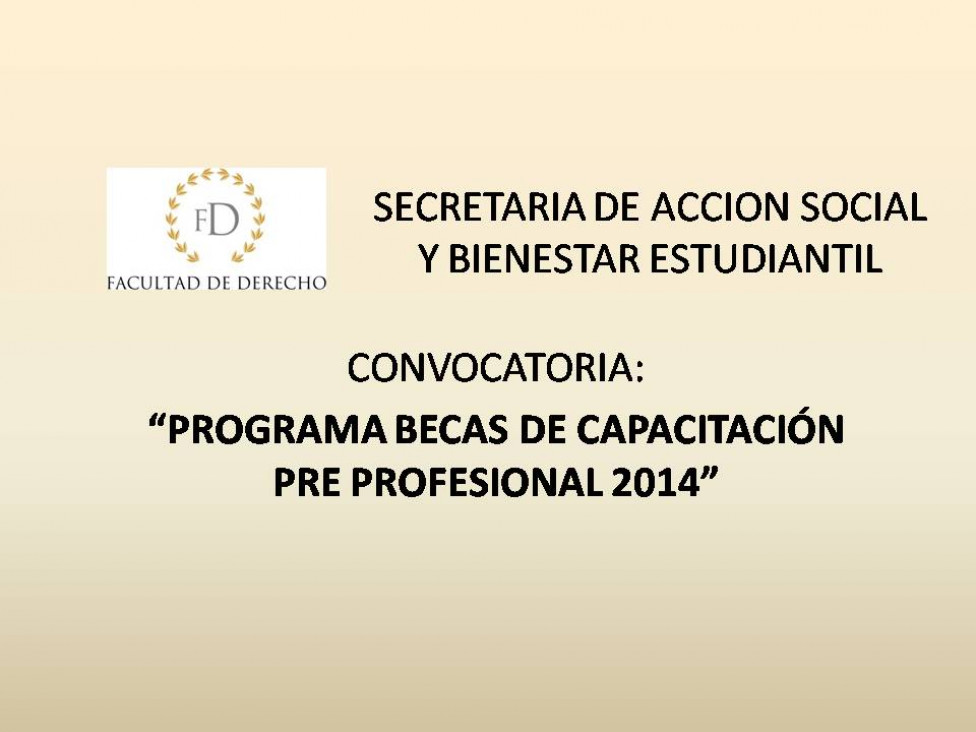 imagen Convocatoria: "PROGRAMA BECAS DE CAPACITACION PRE PROFESIONAL 2014"