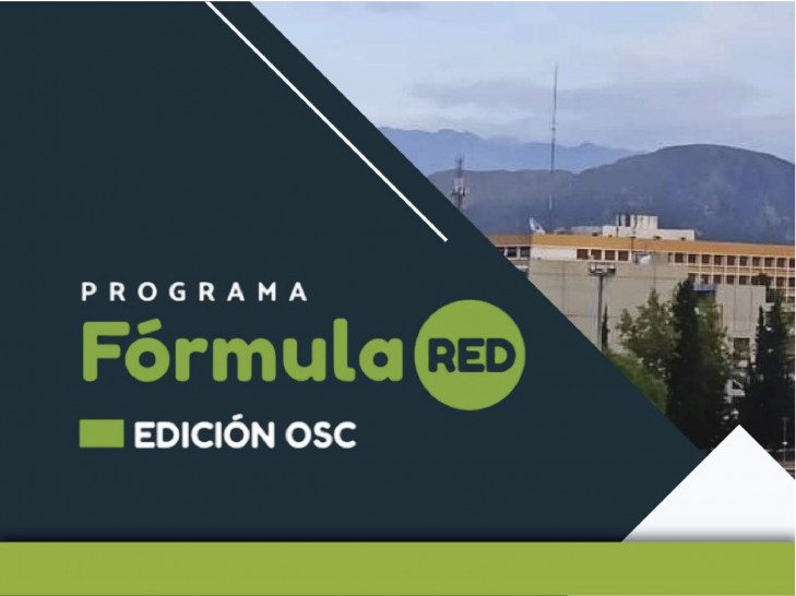imagen Se abre la Convocatoria para participar del Programa Fórmula Red - Edición OSC 2022
